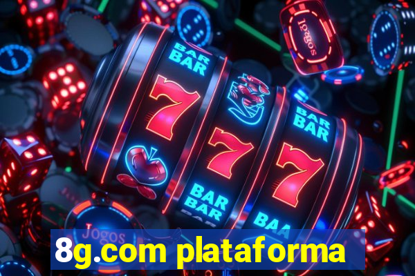 8g.com plataforma